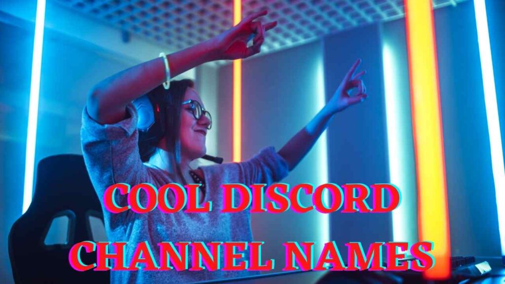 Cool Discord Channel Names