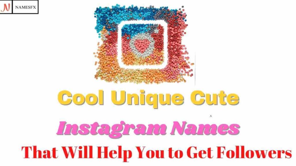 Cool Instagram Names,