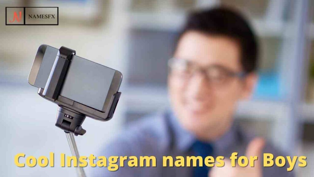 Cool Instagram names for Boys