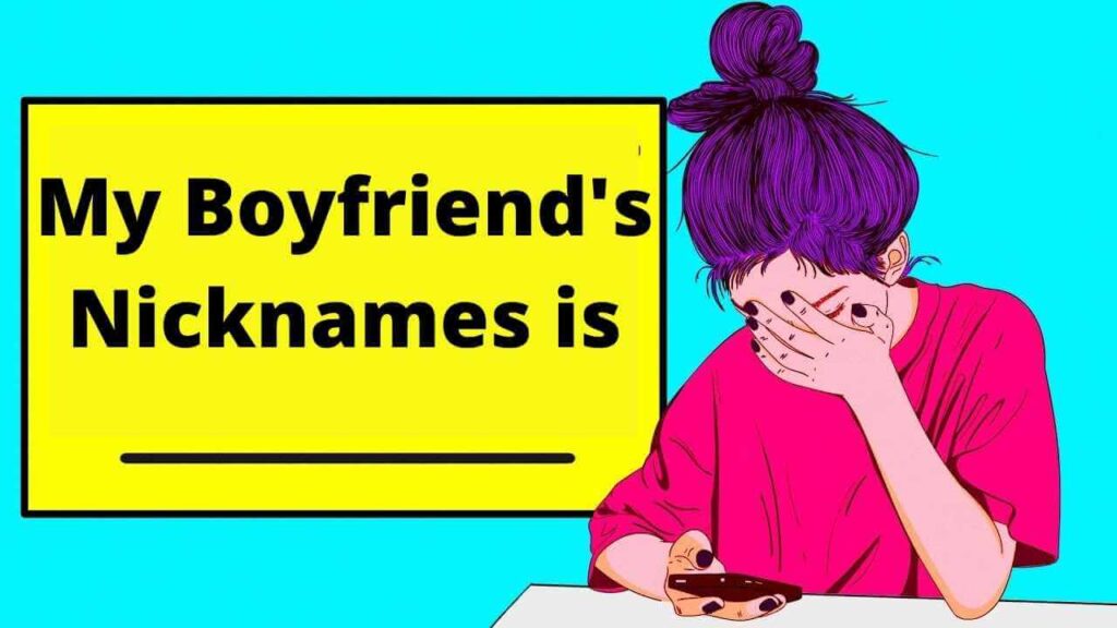 Cool Nicknames For Boyfriend