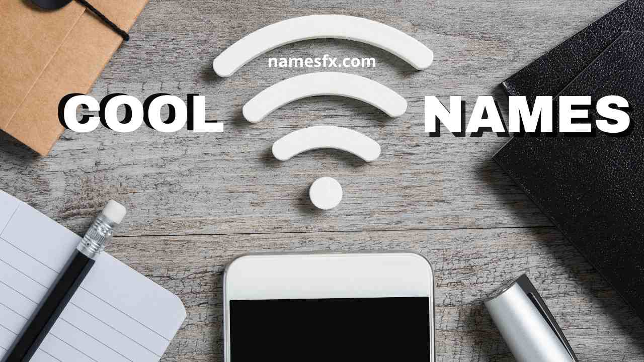 250+ Cool WiFi Names To Freak Out Your Neighbors