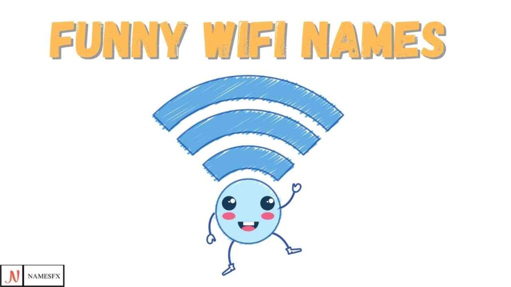 Funny WiFi Names,