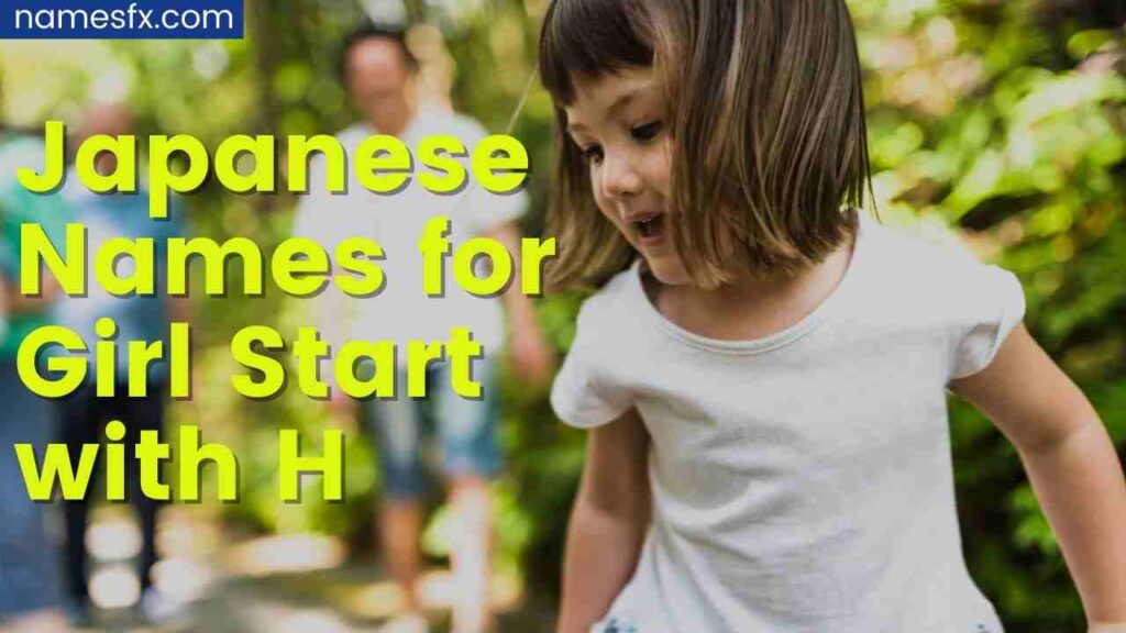 Japanese Girl Names Start with H