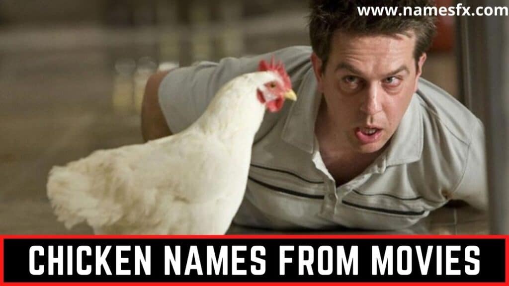 Chicken names from Movies