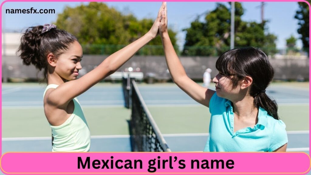 Mexican girl’s name