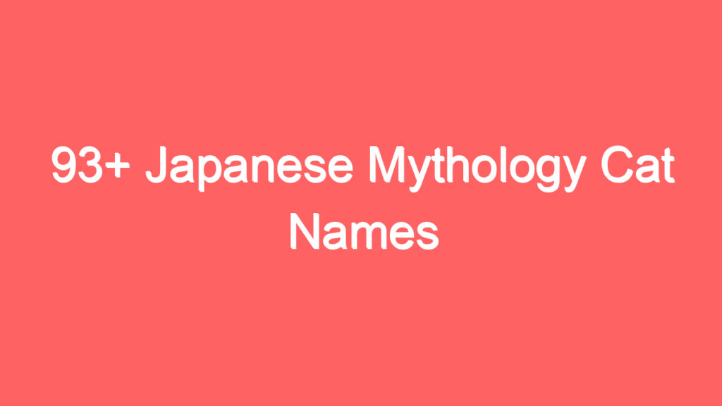 93 japanese mythology cat names 4081